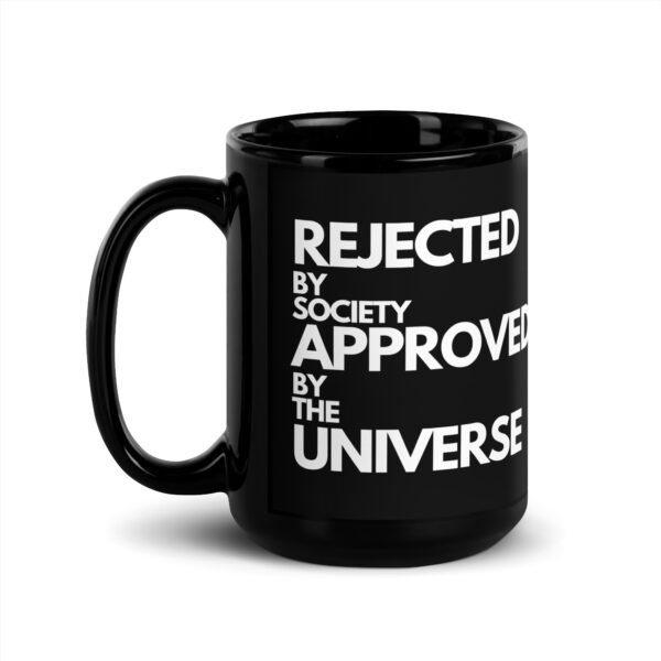 Rejected By Society, Approved By The Universe - immagine 4