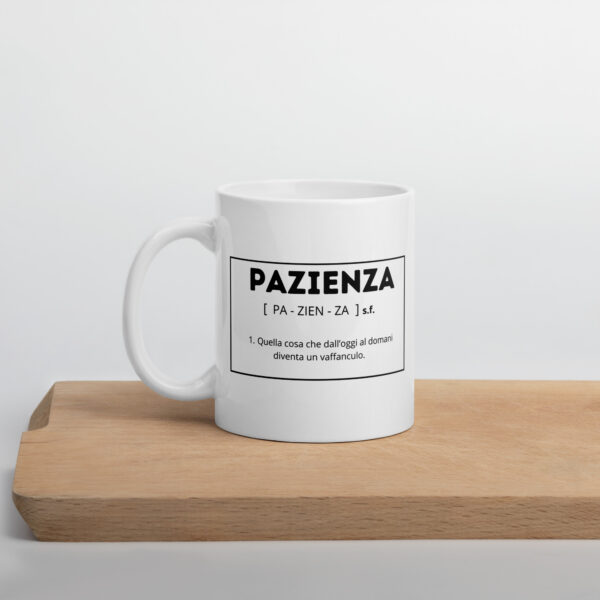 Tazza Mug Regalo Pazienza - immagine 2