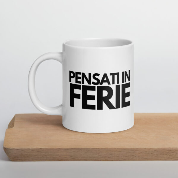 Tazza Mug Pensati In Ferie - immagine 10