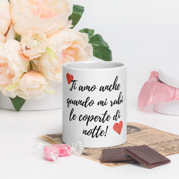 Tazza Mug San Valentino - Ti Amo Anche Quando Mi Rubi le Coperte di Notte - Idea Regalo Romantica