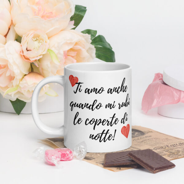 Tazza Mug San Valentino Ti Amo Anche Quando... - immagine 14